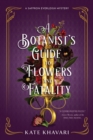 Image for A botanist&#39;s guide to flowers and fatality