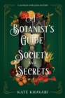 Image for Botanist&#39;s Guide to Society and Secrets