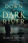 Image for Down a Dark River