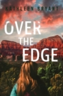 Image for Over The Edge : A Novel