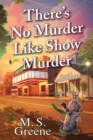 Image for There&#39;s No Murder Like Show Murder