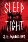 Image for Sleep Tight : A Novel