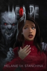 Image for Live or Die : A Novelette Paranormal Horror Story for Teens