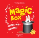 Image for Magic Box. Tricks and illusions!