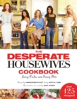 Image for The Desperate housewives cookbook: juicy dishes and saucy bits