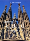 Image for Antoni Gaudí ?i opere de arta