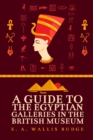 Image for A Guide to the Egyptian Galleries
