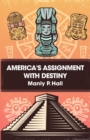 Image for America&#39;s Assignment with Destiny