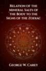Image for Relation of the Mineral Salts of the Body to the Signs of the Zodiac