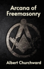 Image for Arcana of Freemasonry