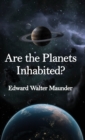 Image for Are the Planets Inhabited? Hardcover