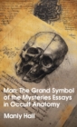 Image for Man : The Grand Symbol of the Mysteries Essays in Occult Anatomy Hardcover
