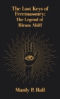 Image for Lost Keys of Freemasonry : The Legend of Hiram Abiff Hardcover