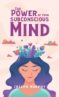 Image for Power Of Your Subconscious Mind Hardcover