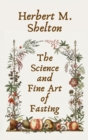 Image for Science and Fine Art of Fasting Hardcover