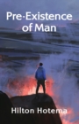 Image for Pre-Existince Of Man