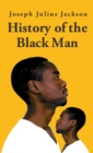 Image for History Of The Black Man-Joseph Julius Jackson Hardcover