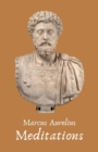 Image for The Meditations of the Emperor Marcus Aurelius Antoninus