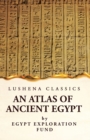 Image for An Atlas of Ancient Egypt