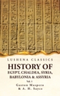 Image for History of Egypt, Chaldea, Syria, Babylonia and Assyria VOL 1