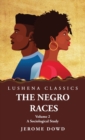 Image for The Negro Races A Sociological Study Volume 2