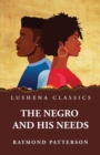 Image for The Negro and His Needs
