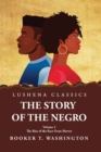 Image for The Story of the Negro the Rise of the Race from Slavery, Vol. 2 Paperback