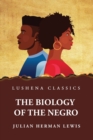 Image for The Biology of the Negro