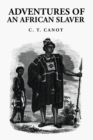 Image for Adventures of an African Slaver : Captain Theodore Canot