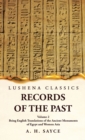 Image for Records of the Past Being English Translations of the Ancient Monuments of Egypt and Western Asia Volume 2