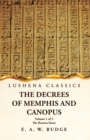 Image for The Decrees of Memphis and Canopus The Rosetta Stone Volume 1 of 3