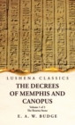 Image for The Decrees of Memphis and Canopus The Rosetta Stone Volume 1 of 3