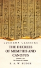 Image for The Decrees Of Memphis And Canopus The Decree Of Canopus Volume 3 of 3