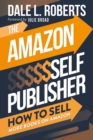 Image for Amazon Self Publisher: How to Sell More Books on Amazon