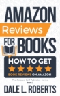 Image for Amazon Reviews for Books : How to Get Book Reviews on Amazon