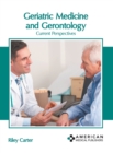 Image for Geriatric Medicine and Gerontology: Current Perspectives