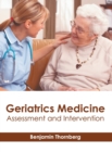Image for Geriatrics Medicine: Assessment and Intervention