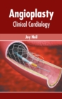 Image for Angioplasty: Clinical Cardiology