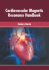 Image for Cardiovascular Magnetic Resonance Handbook