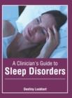 Image for A Clinician&#39;s Guide to Sleep Disorders