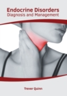 Image for Endocrine Disorders: Diagnosis and Management