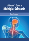 Image for A Clinician&#39;s Guide to Multiple Sclerosis