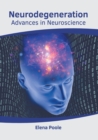 Image for Neurodegeneration: Advances in Neuroscience
