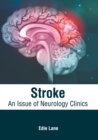 Image for Stroke: An Issue of Neurology Clinics