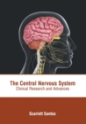 Image for The Central Nervous System: Clinical Research and Advances