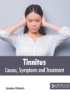 Image for Tinnitus: Causes, Symptoms and Treatment