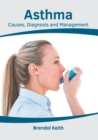 Image for Asthma: Causes, Diagnosis and Management