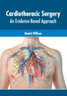Image for Cardiothoracic Surgery: An Evidence-Based Approach