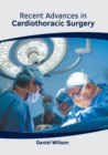 Image for Recent Advances in Cardiothoracic Surgery