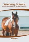 Image for Veterinary Science: Clinical Research and Advances